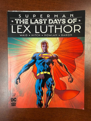 Superman The Last Days Of Lex Luthor DC Comics Oversized Comic Book 1 J251